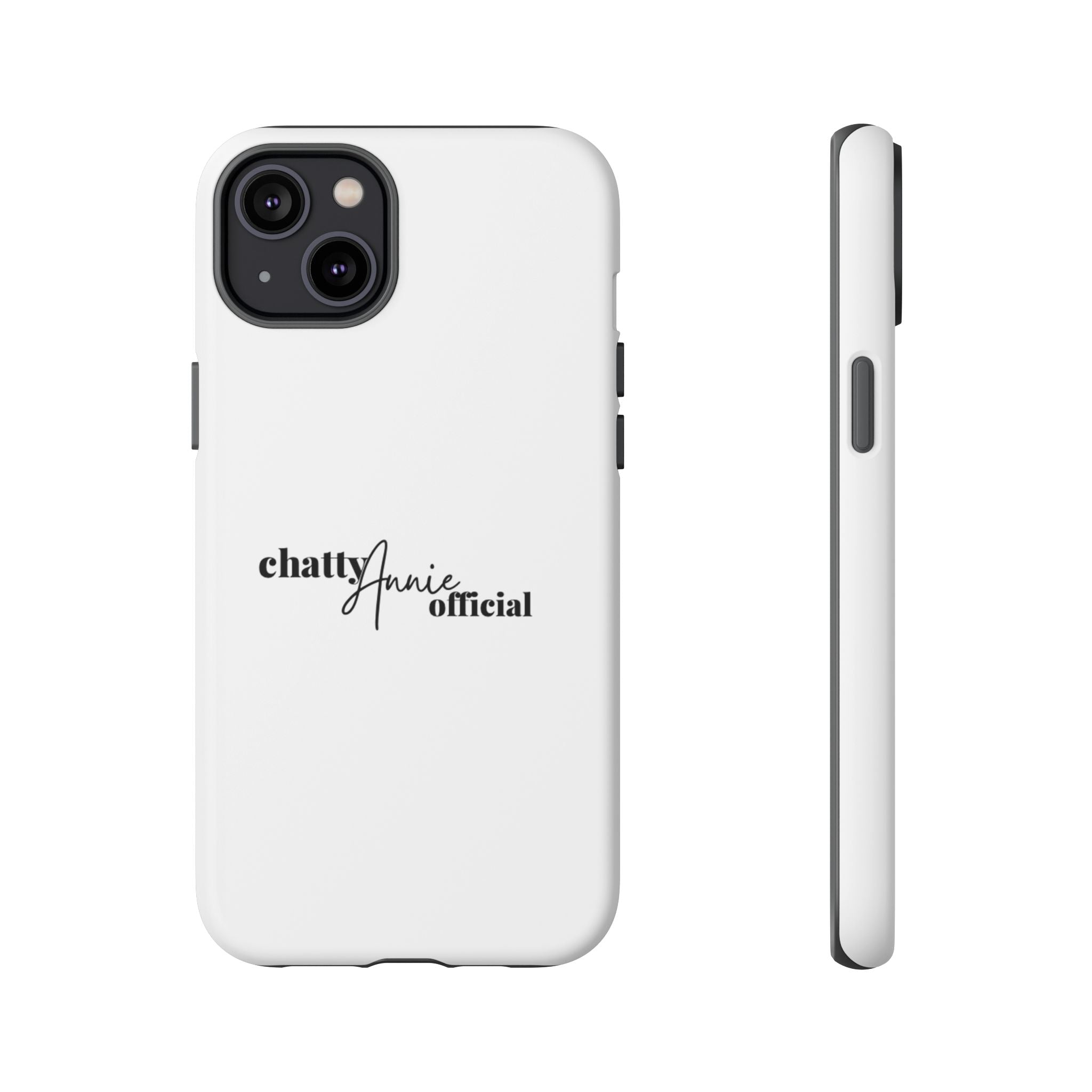 Phone Case — "chattyAnnie official" Slim Tough Case