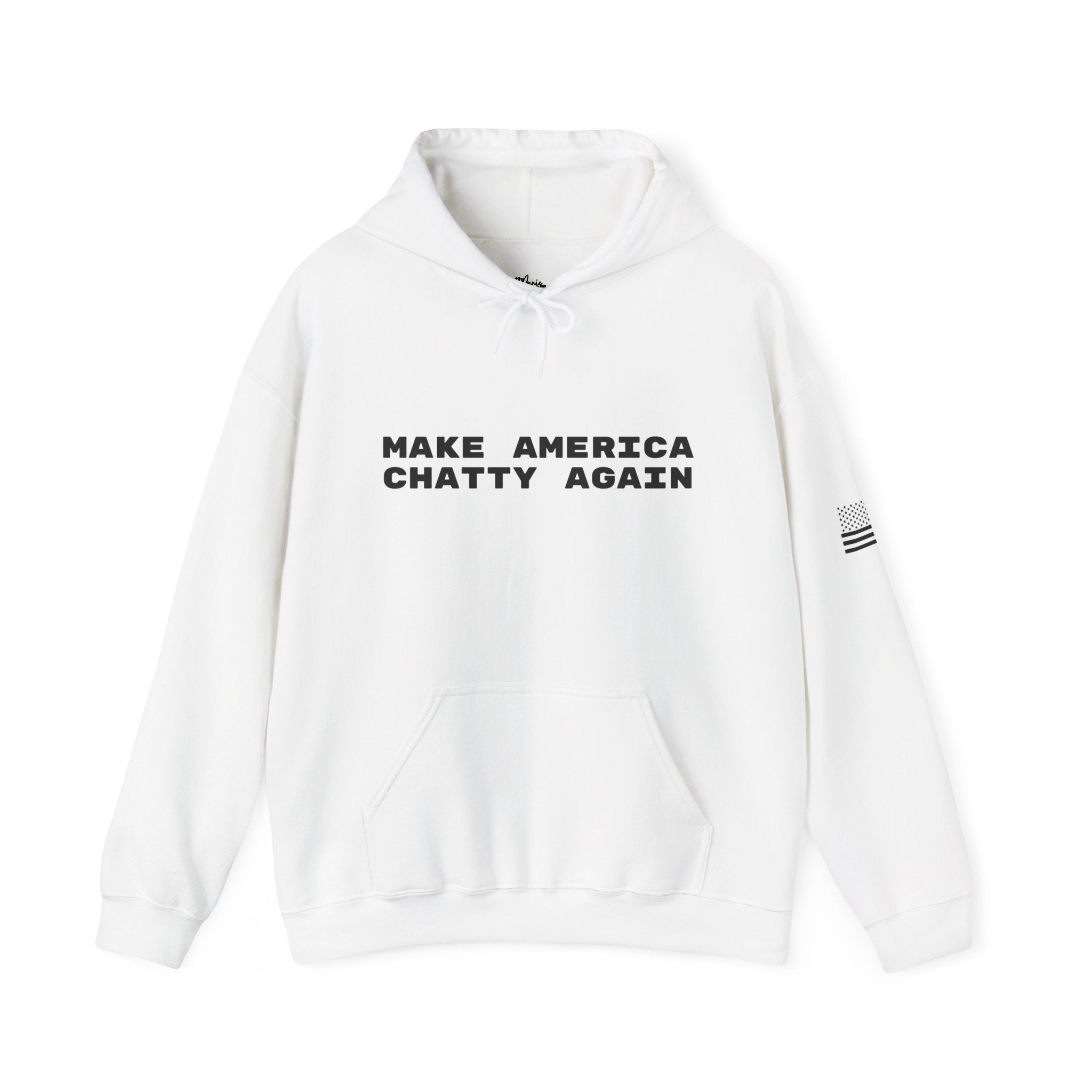 Make America Chatty Again Hoodie — 'chatty annie official' Back Logo, Patriotic Sleeve